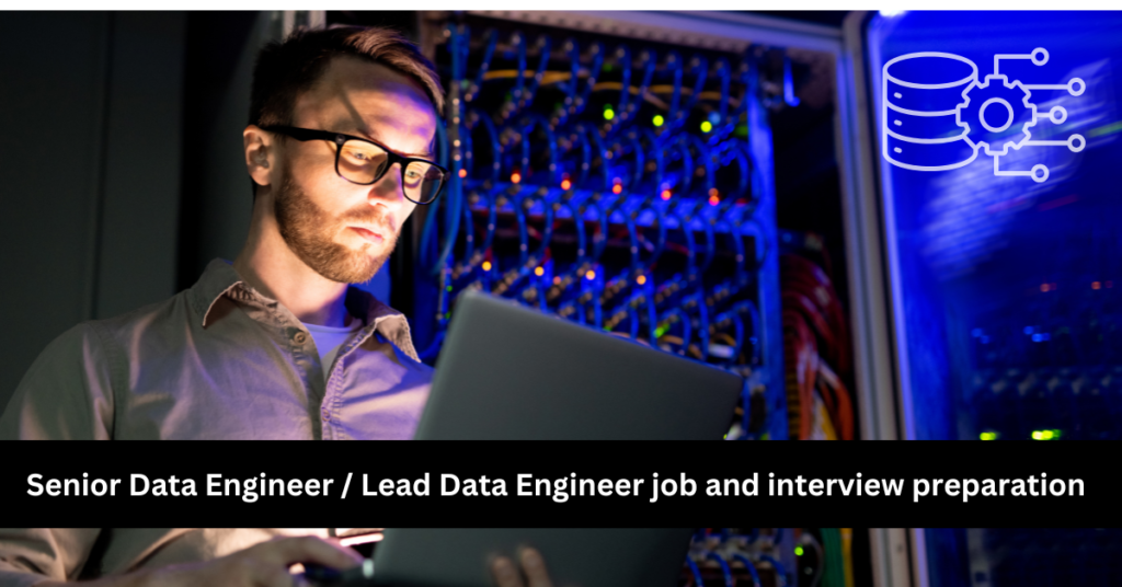 Senior & Lead Data Engineer Job Openings – Apply Now for Top Roles in Bangalore!