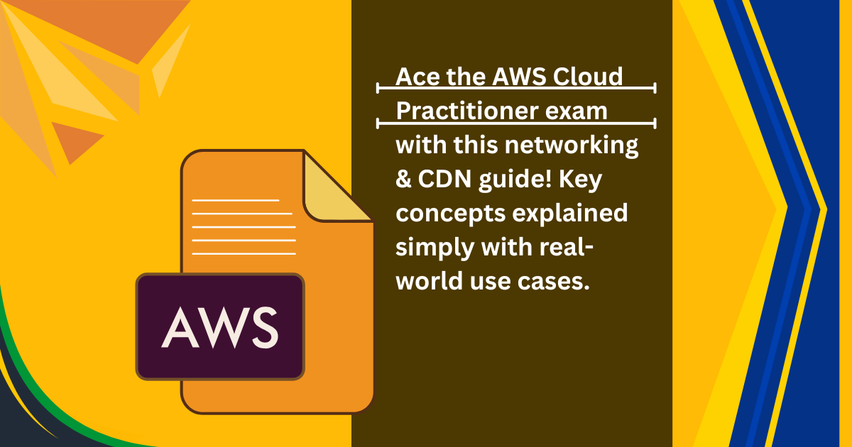 Ace the AWS Cloud Practitioner exam with this networking & CDN guide! Learn DNS, Route 53, CloudFront, disaster recovery, and hybrid connectivity. Key exam concepts explained simply with real-world use cases.